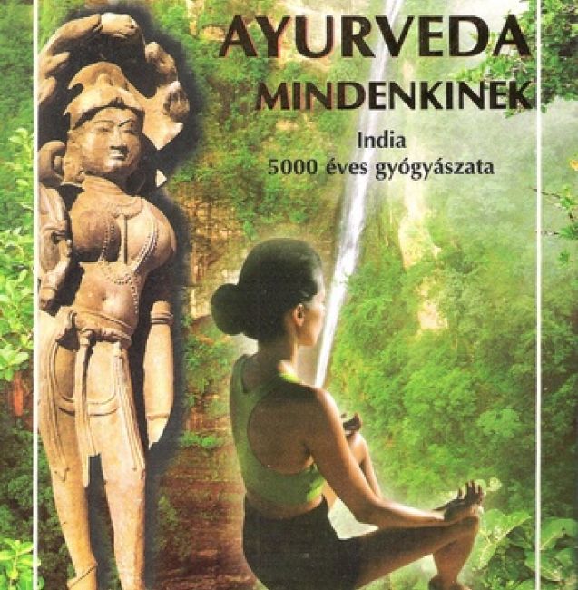 Ayurveda ​mindenkinek