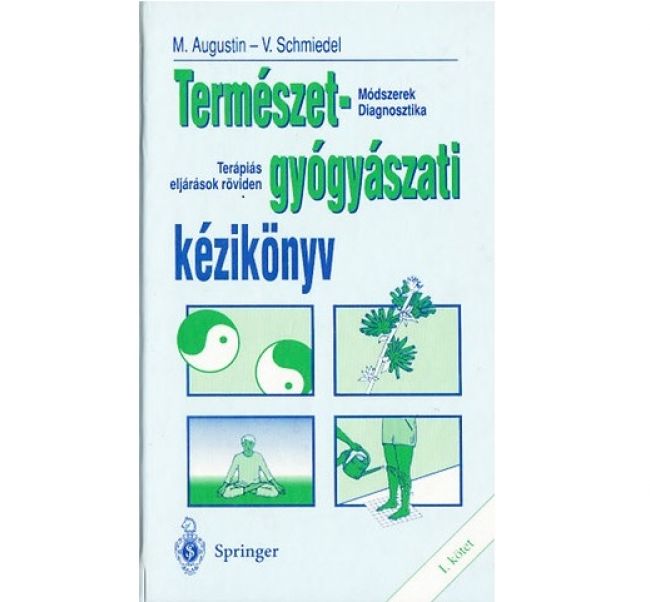 Természetgyógyászati kézikönyv 1. kötet