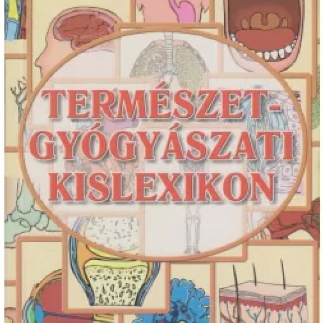Természetgyógyászati Kislexikon